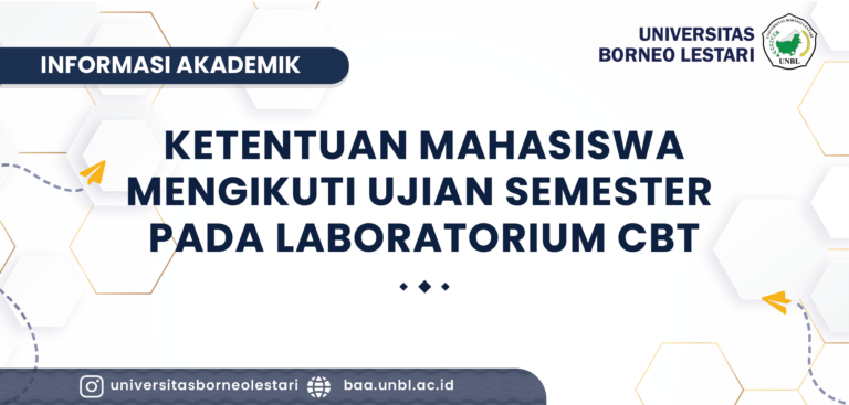 KETENTUAN MAHASISWA MENGIKUTI UJIAN PADA LAB. CBT